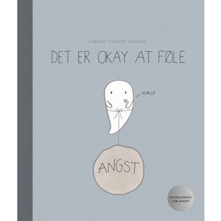Det er okay at føle af Simone Thorup Eriksen