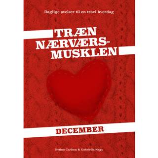 Træn Nærværs-musklen - December