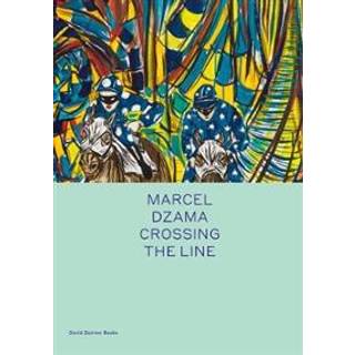 Marcel Dzama: Crossing the Line