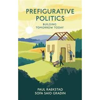 Prefigurative Politics