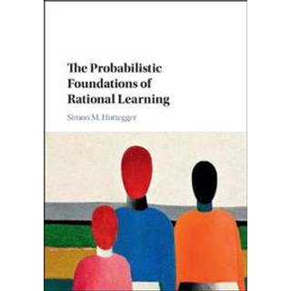 The Probabilistic Foundations of Rational Learning