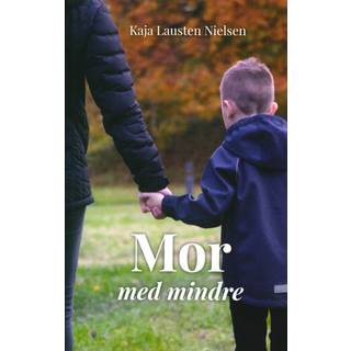 Mor med mindre