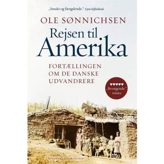 Ole Sønnichsen - Rejsen til Amerika - Fortællingen om de danske udvandrere