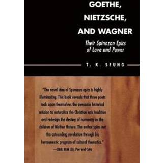 Goethe, Nietzsche, and Wagner