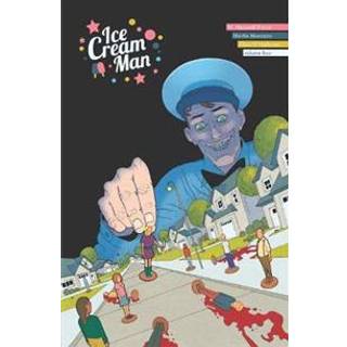 Ice Cream Man Volume 4: Tiny Lives