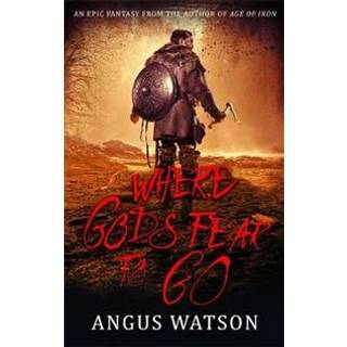 Where Gods Fear to Go