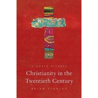 Christianity in the Twentieth Century