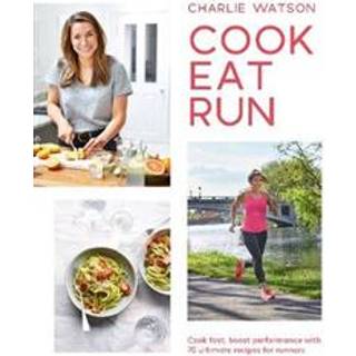 Cook, Eat, Run