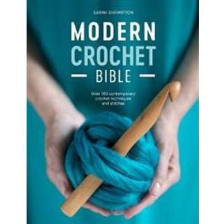 Modern Crochet Bible