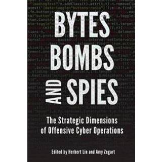 Bytes, Bombs, and Spies