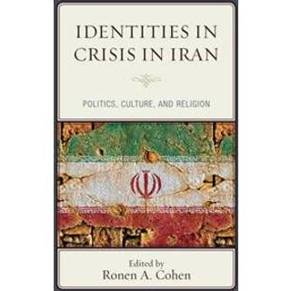 Identities in Crisis in Iran