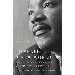 To Shape a New World