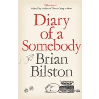 Diary of a Somebody