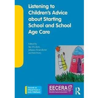 Listening to Children's Advice about Starting School and School Age Care
