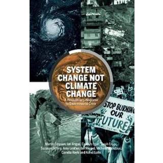 System Change Not Climate Change
