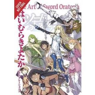 The Art of Sword Oratoria