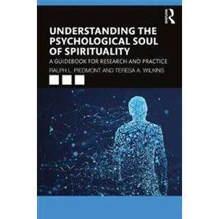 Understanding the Psychological Soul of Spirituality