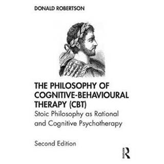 The Philosophy of Cognitive-Behavioural Therapy (CBT)