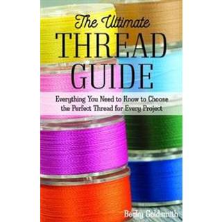 The Ultimate Thread Guide