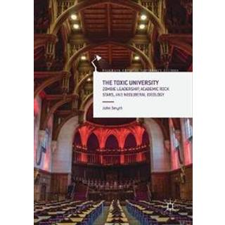 The Toxic University