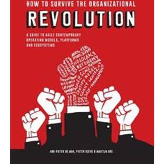 How to Survive the Organizational Revolution