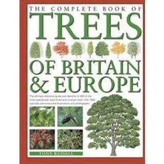 The Complete Book of Trees of Britain & Europe
