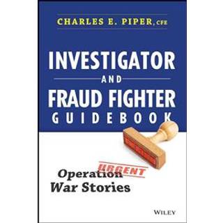 Investigator and Fraud Fighter Guidebook