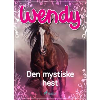 Wendy – Den mystiske hest