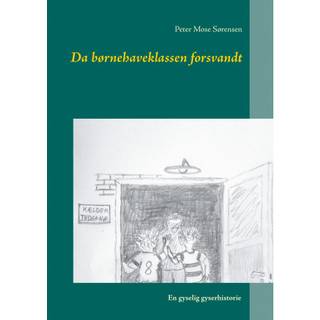 Da børnehaveklassen forsvandt
