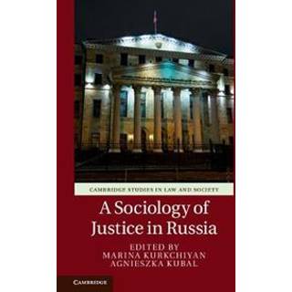 A Sociology of Justice in Russia