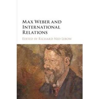 Max Weber and International Relations