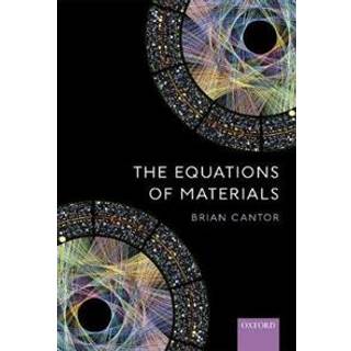 The Equations of Materials