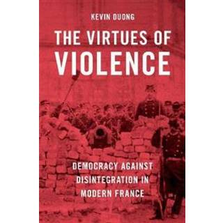 The Virtues of Violence