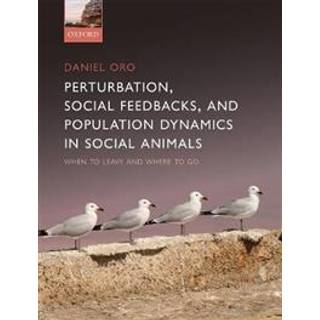 Perturbation, Behavioural Feedbacks, and Population Dynamics in Social Animals