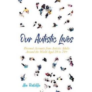 Our Autistic Lives
