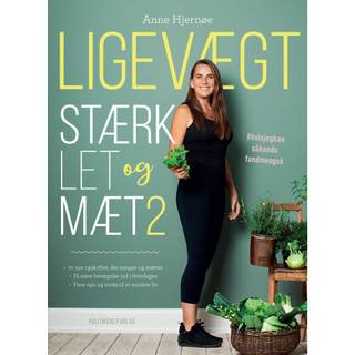 Ligevægt - Stærk, let og mæt af Anne Hjernøe