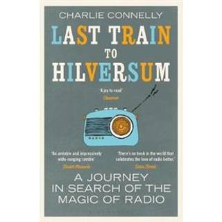 Last Train to Hilversum