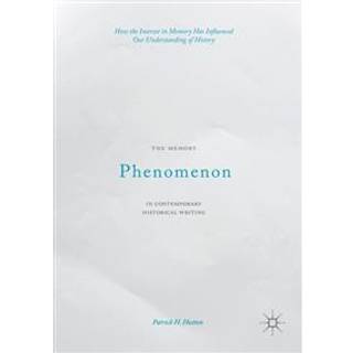 The Memory Phenomenon in Contemporary Historical Writing