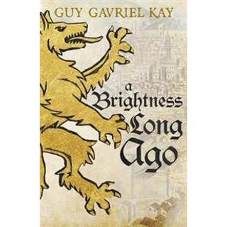 A Brightness Long Ago