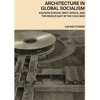 Architecture in Global Socialism