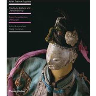 Asian Theatre Puppets (3, 2009) | Wang Hanshun,Robin Ruizendaal