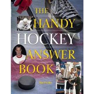 The Handy Hockey Answer Book