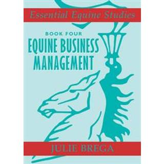 Essential Equine Studies: Equine Business Management
