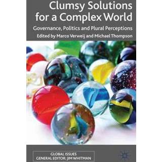 Clumsy Solutions for a Complex World