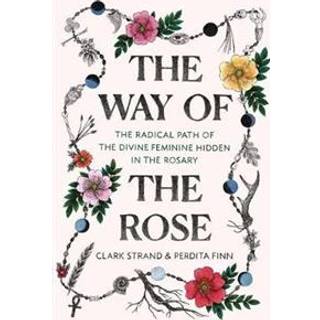 The Way of the Rose