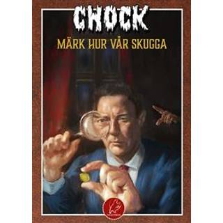 Chock: Märk hur vår skugga