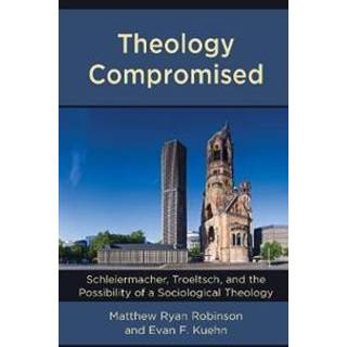 Theology Compromised