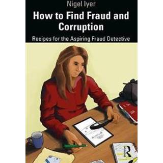 How to Find Fraud and Corruption
