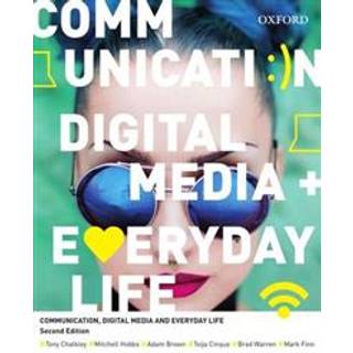Communication, Digital Media and Everyday Life