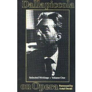 Dallapiccola on Opera